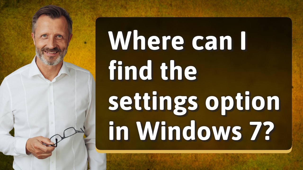 Where can I find the settings option in Windows 7?
