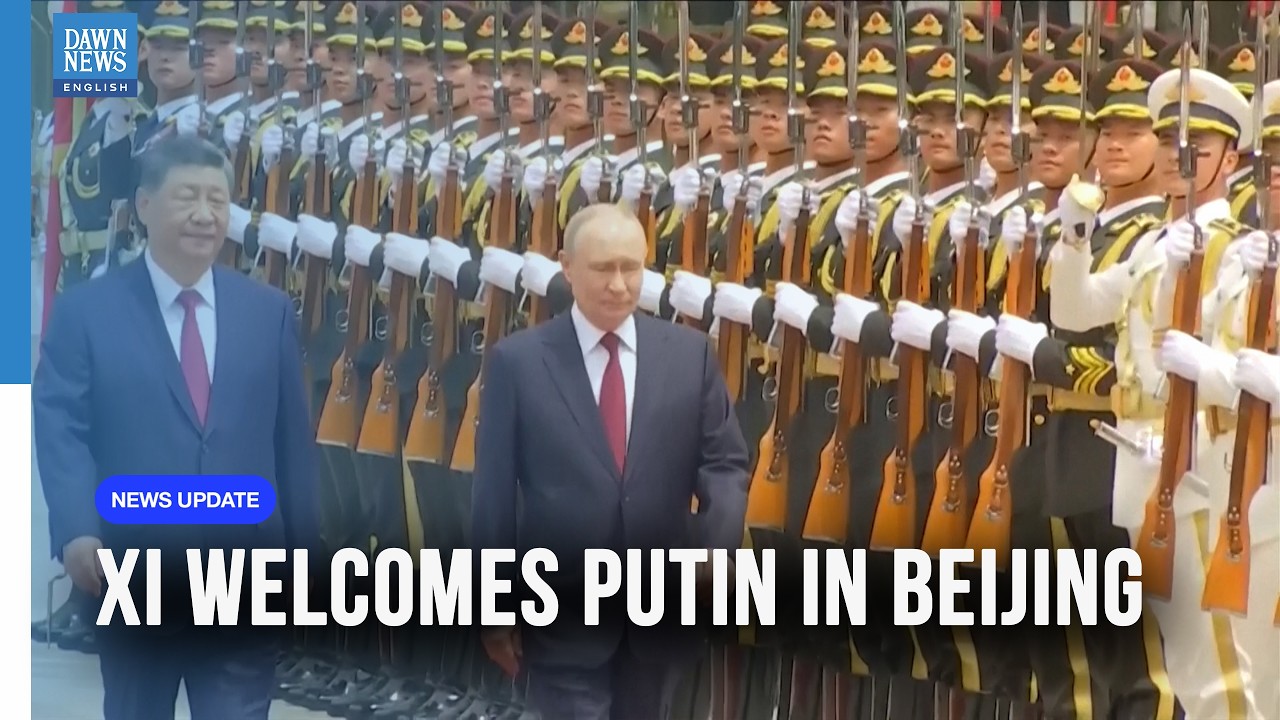 Xi and Putin Meet in Beijing Ahead of Talks on Bilateral and Global Issues | Dawn News English