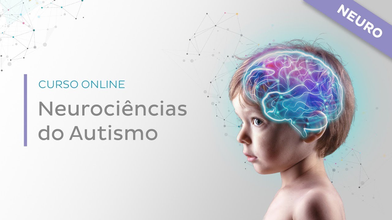 Aula Especial! Neurociências do Autismo