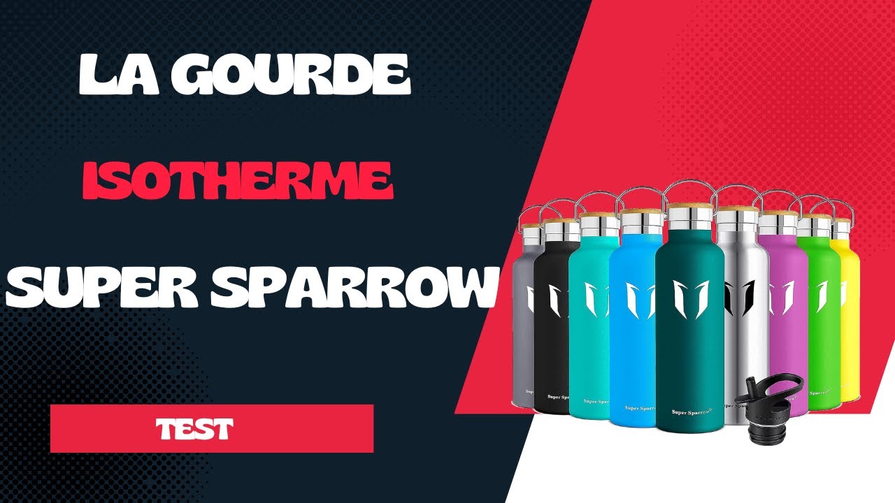 D&eacute;couvrez la Gourde Isotherme Super Sparrow : Fra&icirc;cheur et Style au Quotidien