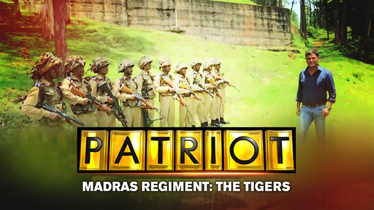 Madras Regiment: The Tigers | Patriot With Major Gaurav Arya