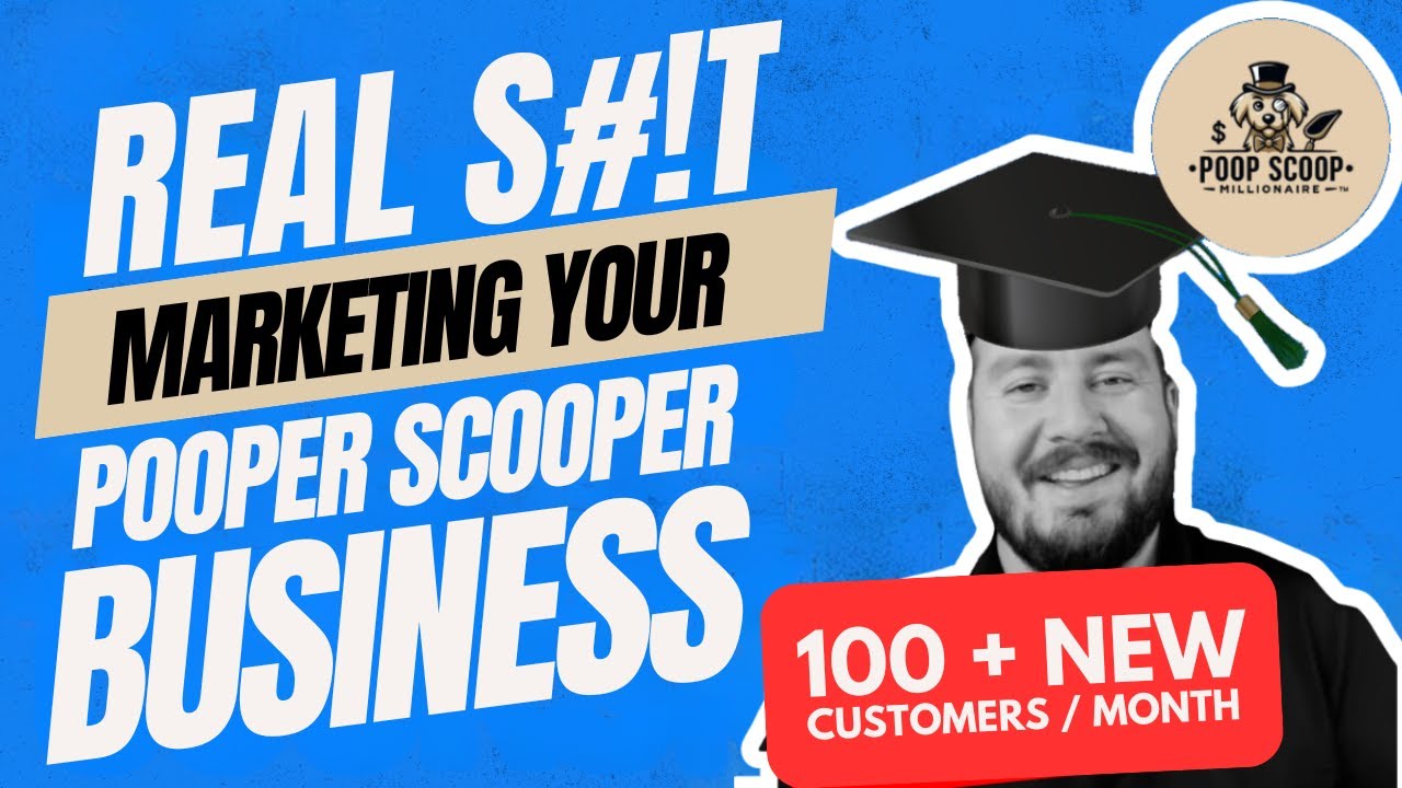 The Ultimate Pooper Scooper Business Marketing Guide: Acquire 100 New Customers Every Month.