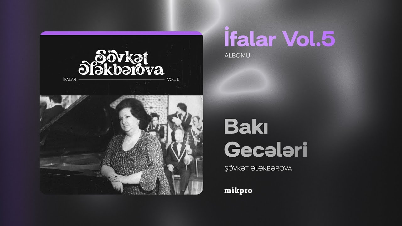 Ş&ouml;vkət Ələkbərova &mdash; Bakı Gecələri (Rəsmi Audio)