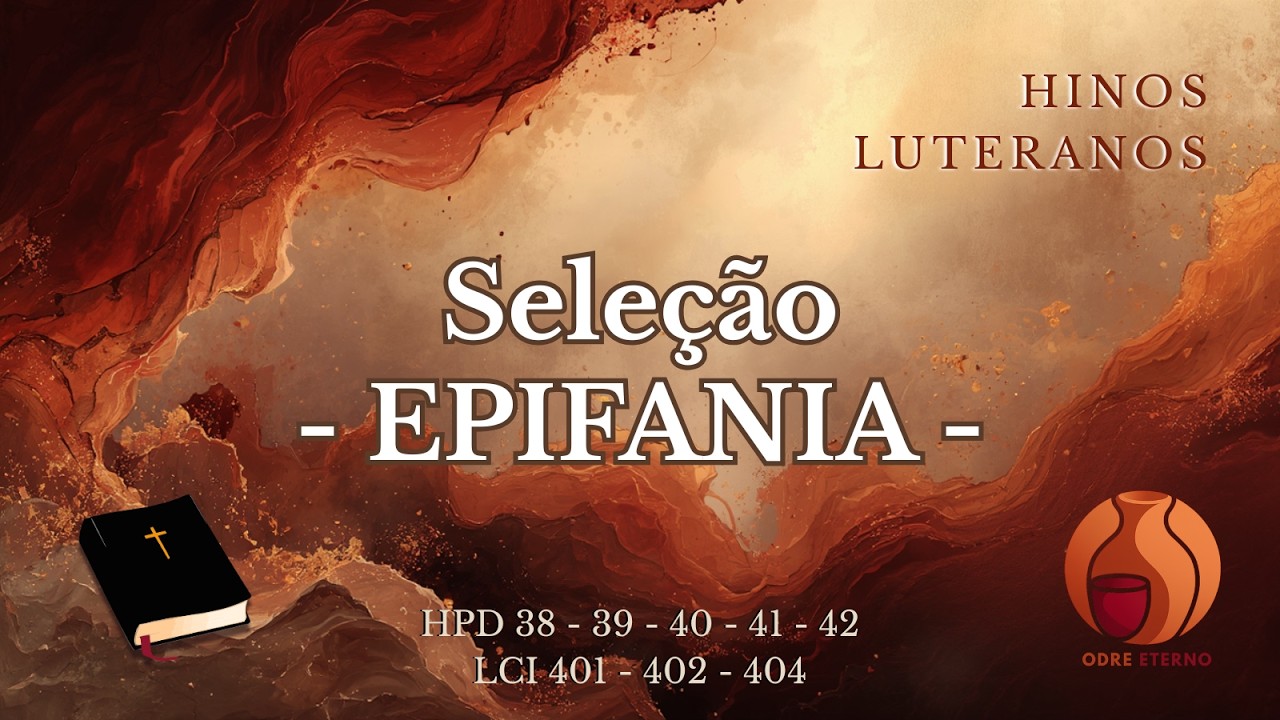 Hinos Luteranos de Epifania | A Luz de Cristo Revelada – HPD (5 Hinos)