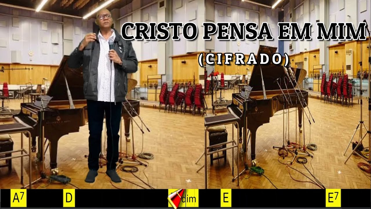 CRISTO PENSA EM MIM - 524. HARPA CRISTÃ - (CIFRADO) - CARLOS JOSÉ