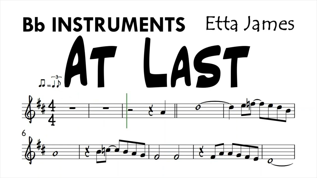 At Last by Etta James Bb Instruments Sheet Music Backing Track Play Along Partitura