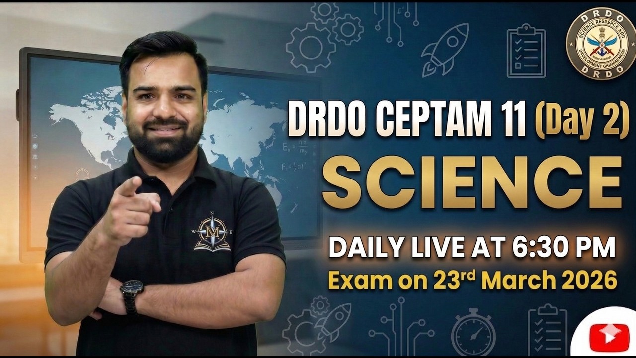 DRDO CEPTAM 11 | DAY 2 | General Science PYQs | Selection वाली Class by Deepmani Sir