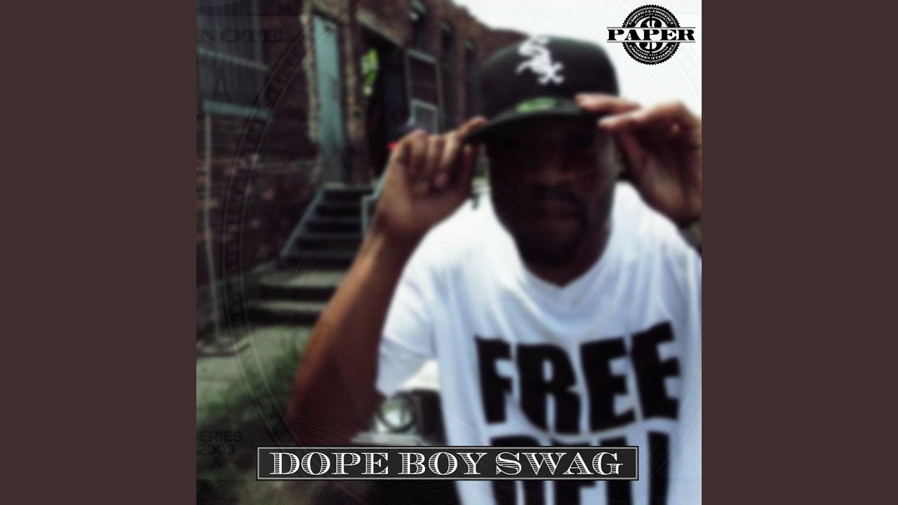 Dope Boy Swag