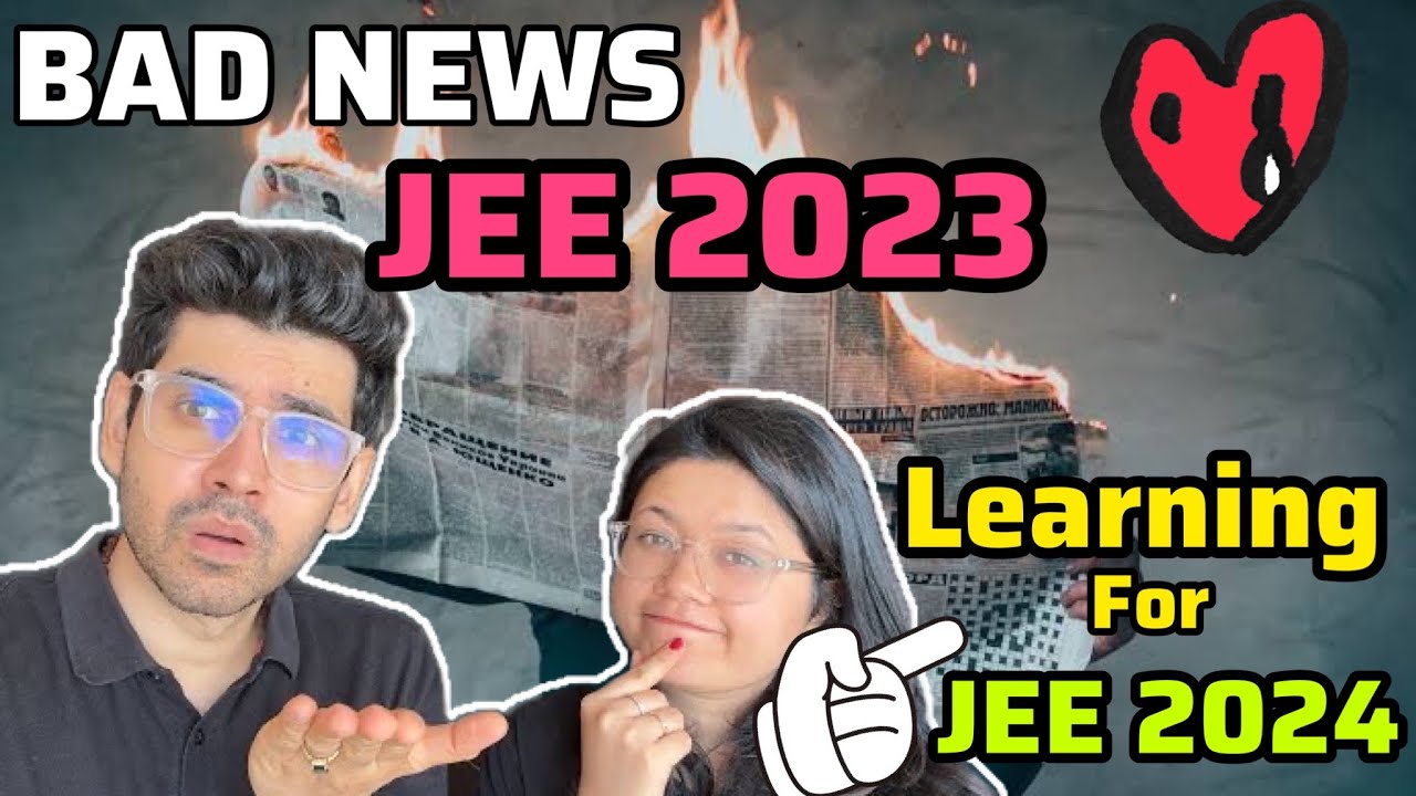 BAD News from IIT For JEE 2023 Batch - A Learning for 2024 #jee2024 #jee #namokaul #top20percentile