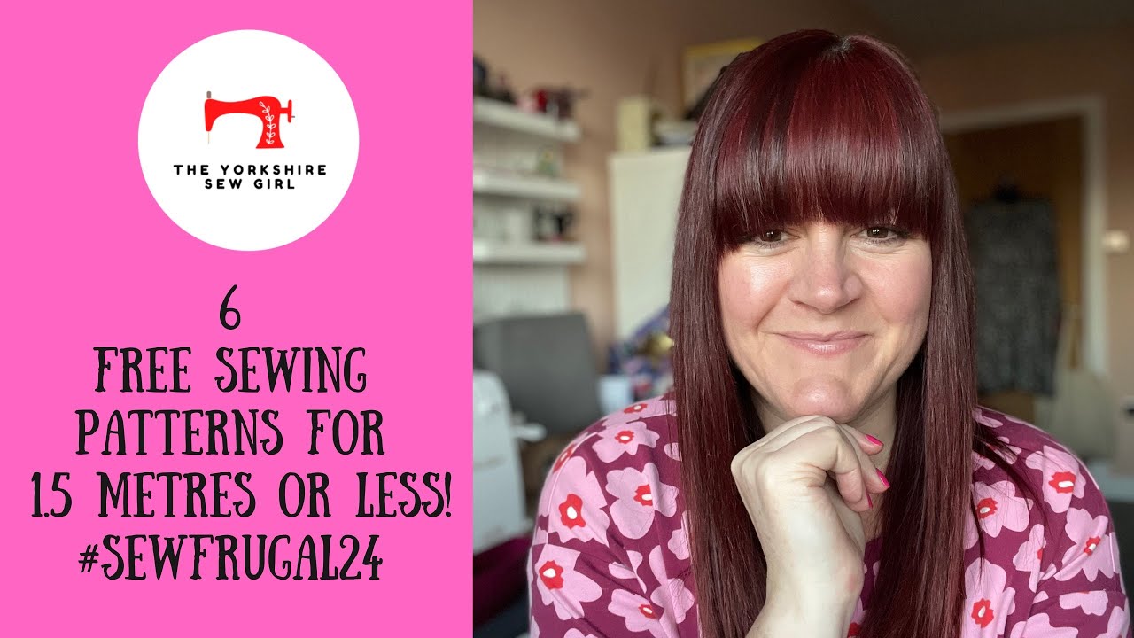 6 FREE Sewing Patterns For 1.5 Metres or Less! / #SewFrugal24