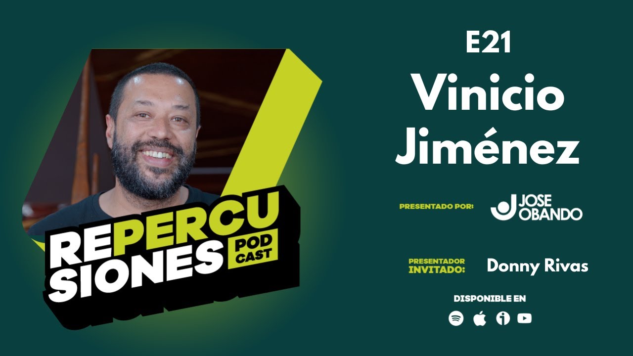 E21 Invitado: Vinicio Jiménez