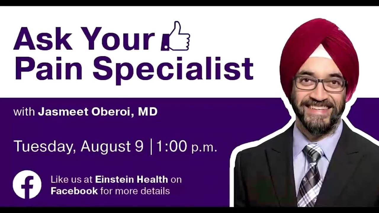 Ask Your Pain Specialist with Dr.  Jasmeet Oberoi