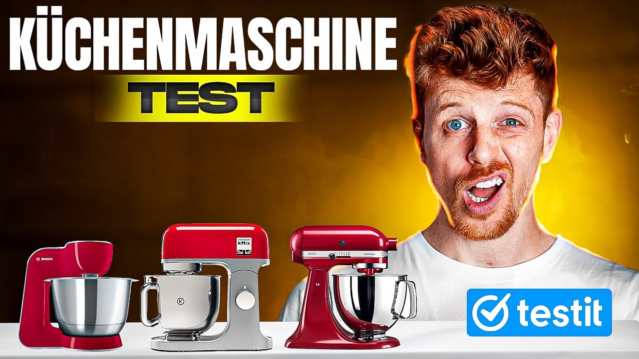 Küchenmaschinen Test - Welche Küchenmaschine ist die beste?