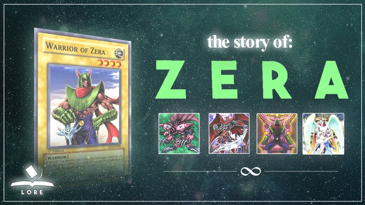 The Story Behind Warrior of Zera | Yu-Gi-Oh! Lore