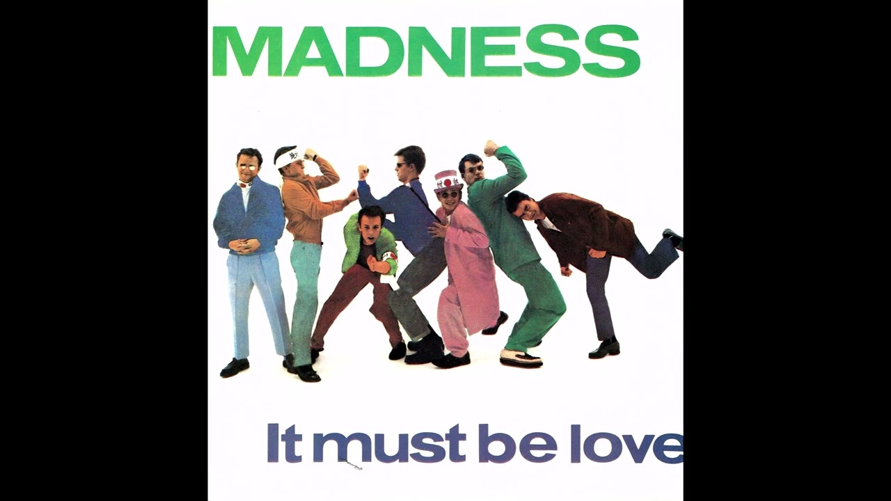 Madness - It Must Be Love (Extended Version)