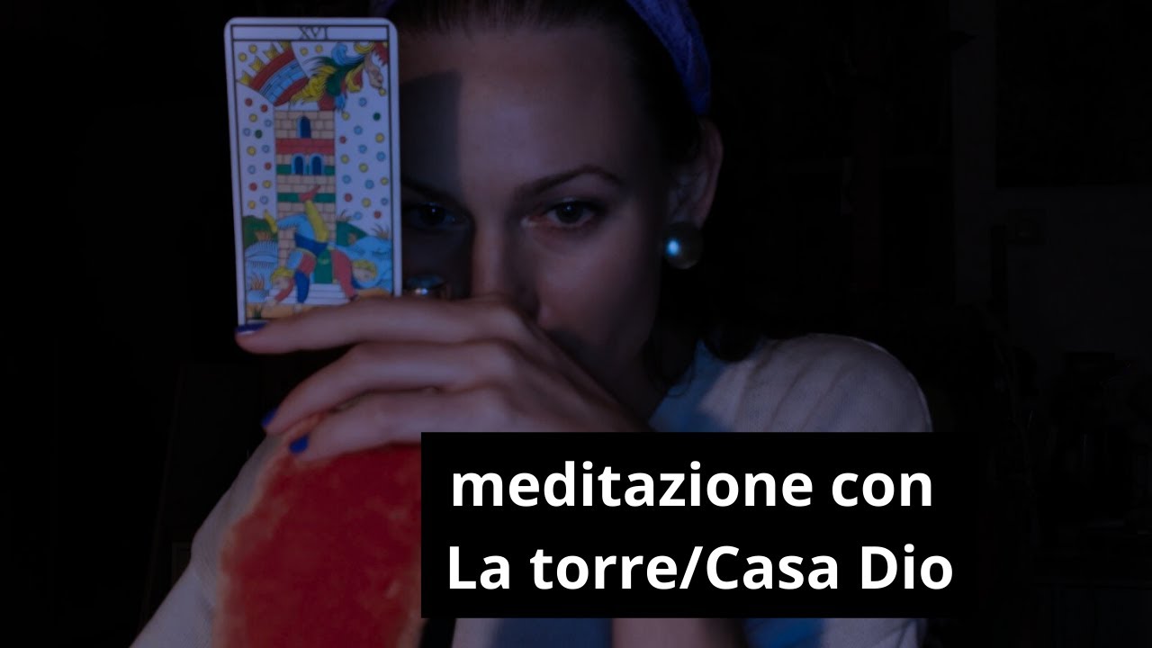 meditazione con La Casa Dio - Torre