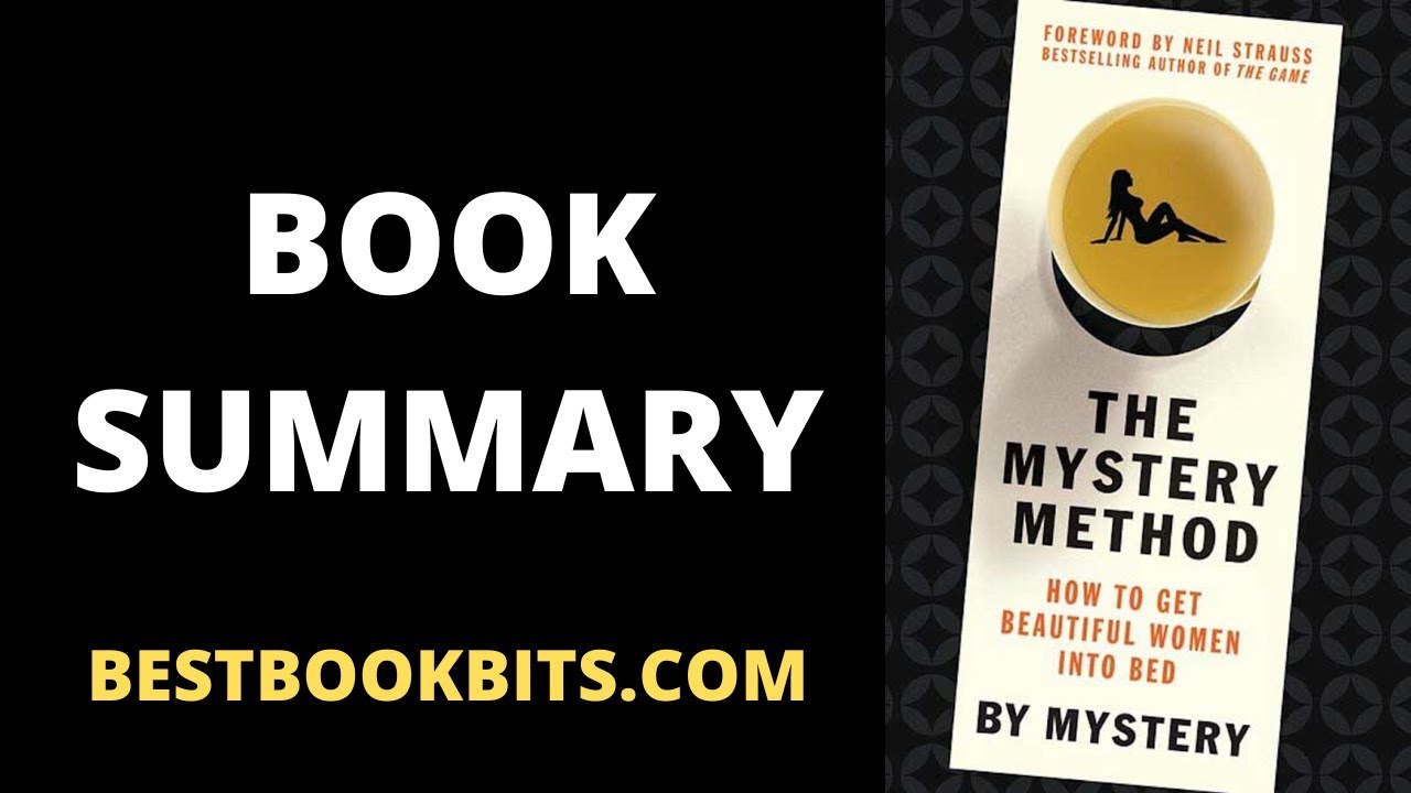 The Mystery Method | Erik Von Markovik | Book Summary