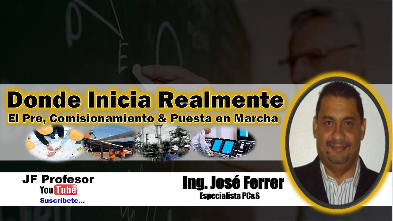 ✔️Donde Inicia el Precomisionamiento & Comisionamiento de los Proyectos