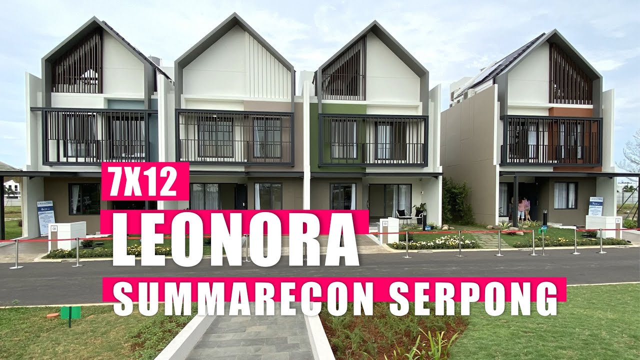 Leonora Summarecon Serpong Tipe 7x12 Tour Show Unit