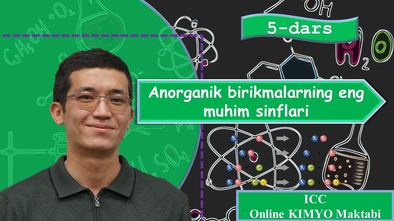 Anorganik birikmalarning eng muhim sinflari | 5-dars