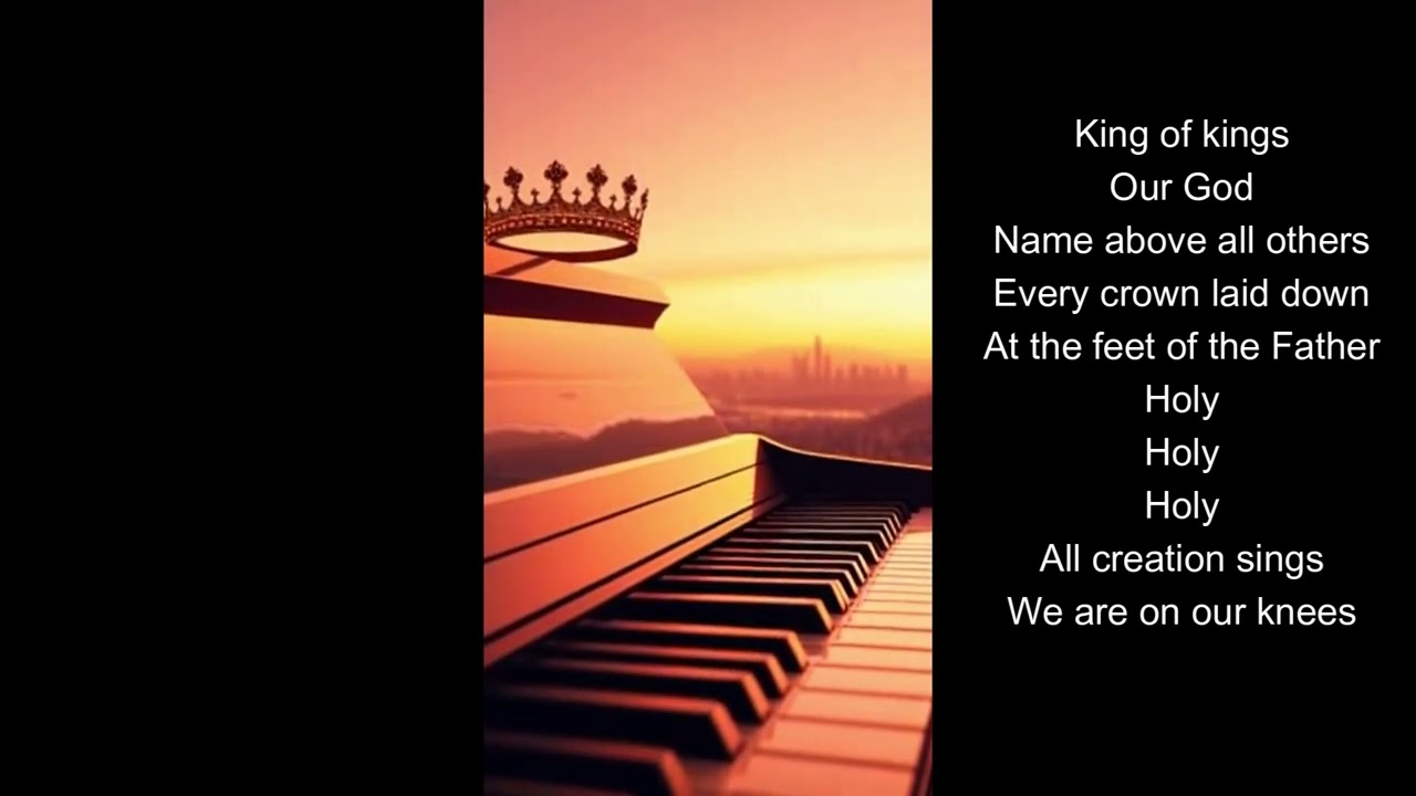 King of kings our God