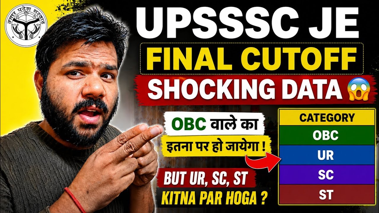 Big Update : UPSSSC JE final Cutoff OBC wale ko itna par ho jaye and 4000 Students data shocking.