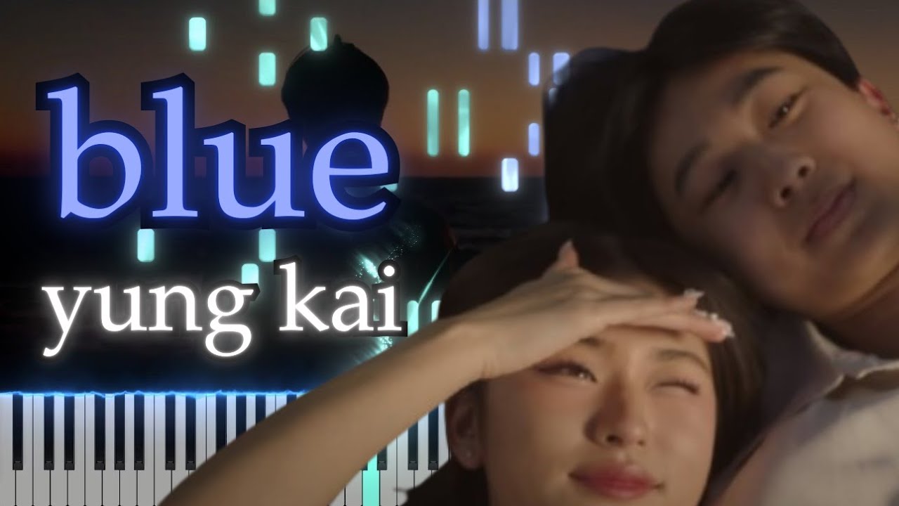yung kai - blue on piano!