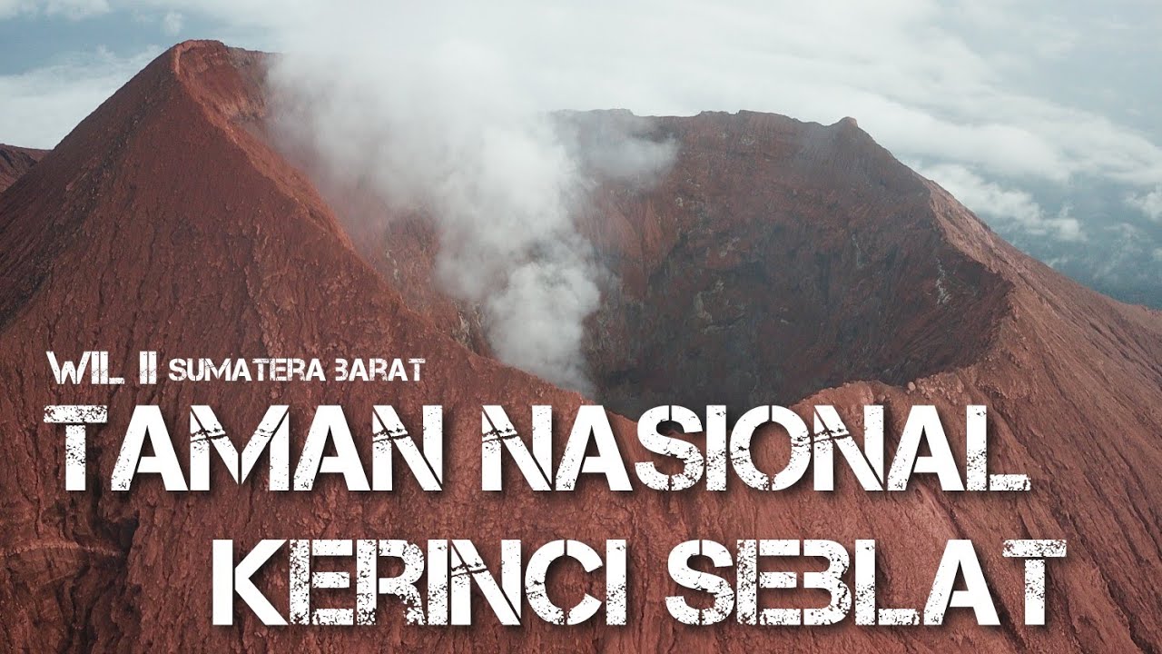 Taman Nasional Kerinci Seblat