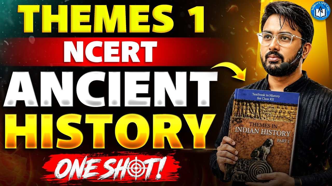THEME NCERT COMPLETE ANCIENT HISTORY MARATHON Part 1 | CAPF AC EXAM | NCERT THEMES #history #upsc