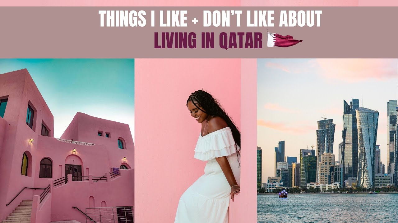 Что мне нравится и не нравится в жизни в Катаре 🇶🇦