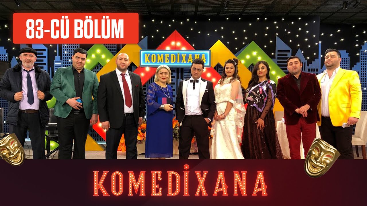 Komedixana 83-c&uuml; B&ouml;l&uuml;m  11.04.2021