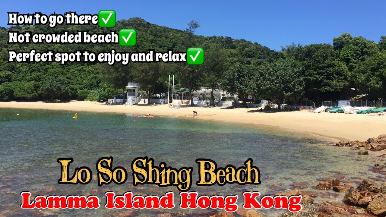 HK BEACH : EXPLORING LAMMA ISLAND | LO SO SHING BEACH | SOK KWU WAN | JOY WANDERS HONG KONG