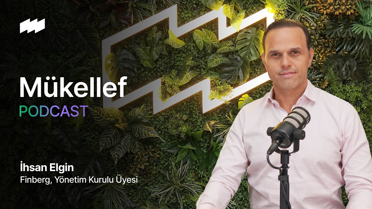 🎙️ Mükellef Podcast S2B7 | İhsan Elgin - Finberg