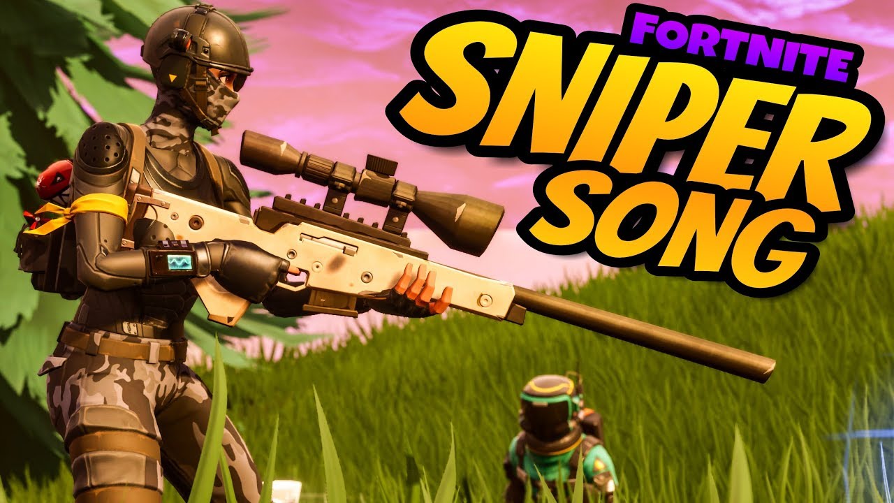 FORTNITE SNIPER SONG 