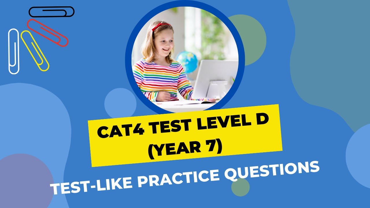 Ace Your CAT4 Level D [Year 7]: See the Format & Try These 8 Sample Questions
