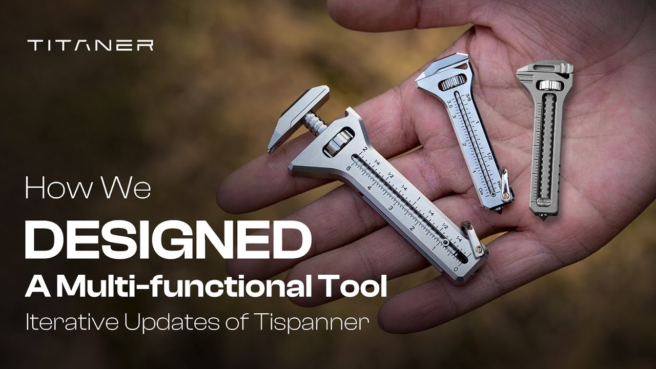 How We Designed a Multi-functional Tool - Iterative Updates of Tispanner#edctools #edcgear