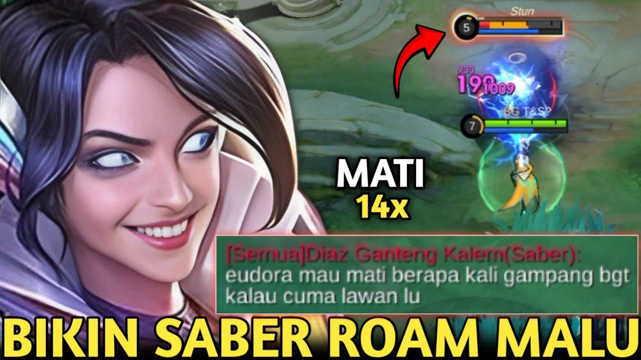 EUDORA LOCK SABER ROAM YANG SOMBONG BGT DI AWAL SAMPE ENDINGNYA MALU SENDIRI MATI LEBIH SELUSIN!MLBB