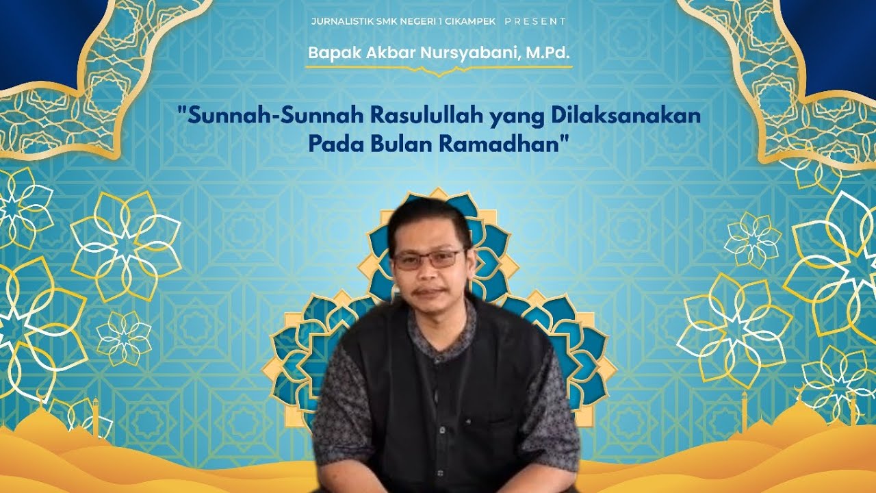 SUNNAH-SUNNAH RASULULLAH YANG DILAKSANAKAN PADA BULAN RAMADHAN || RENUNGAN HATI