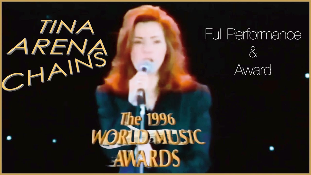 TINA ARENA - Chains (World Music Awards 1996)