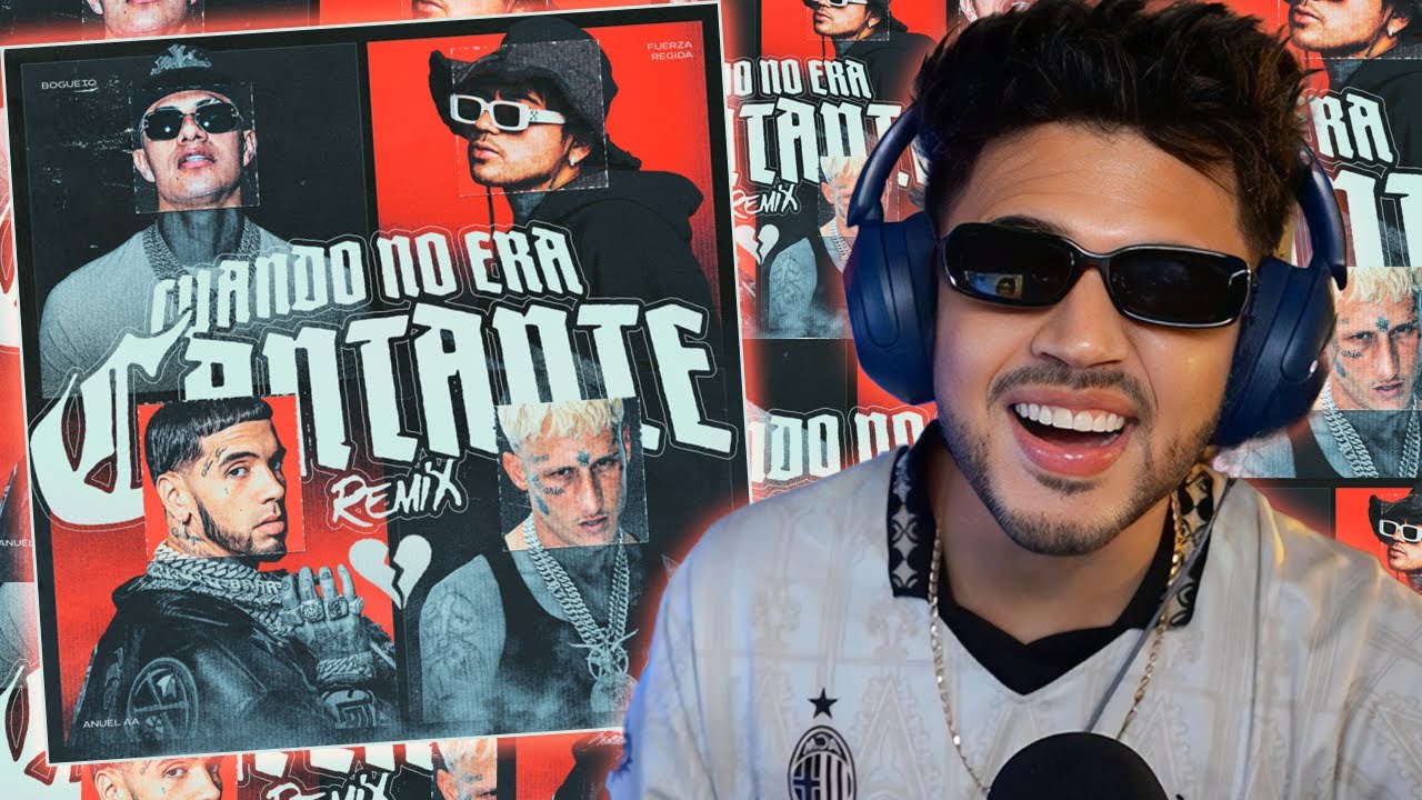 REACCIÓN a Cuando No Era Cantante (Remix) El Bogueto - Anuel AA - Fuerza Regida - Yung Beef