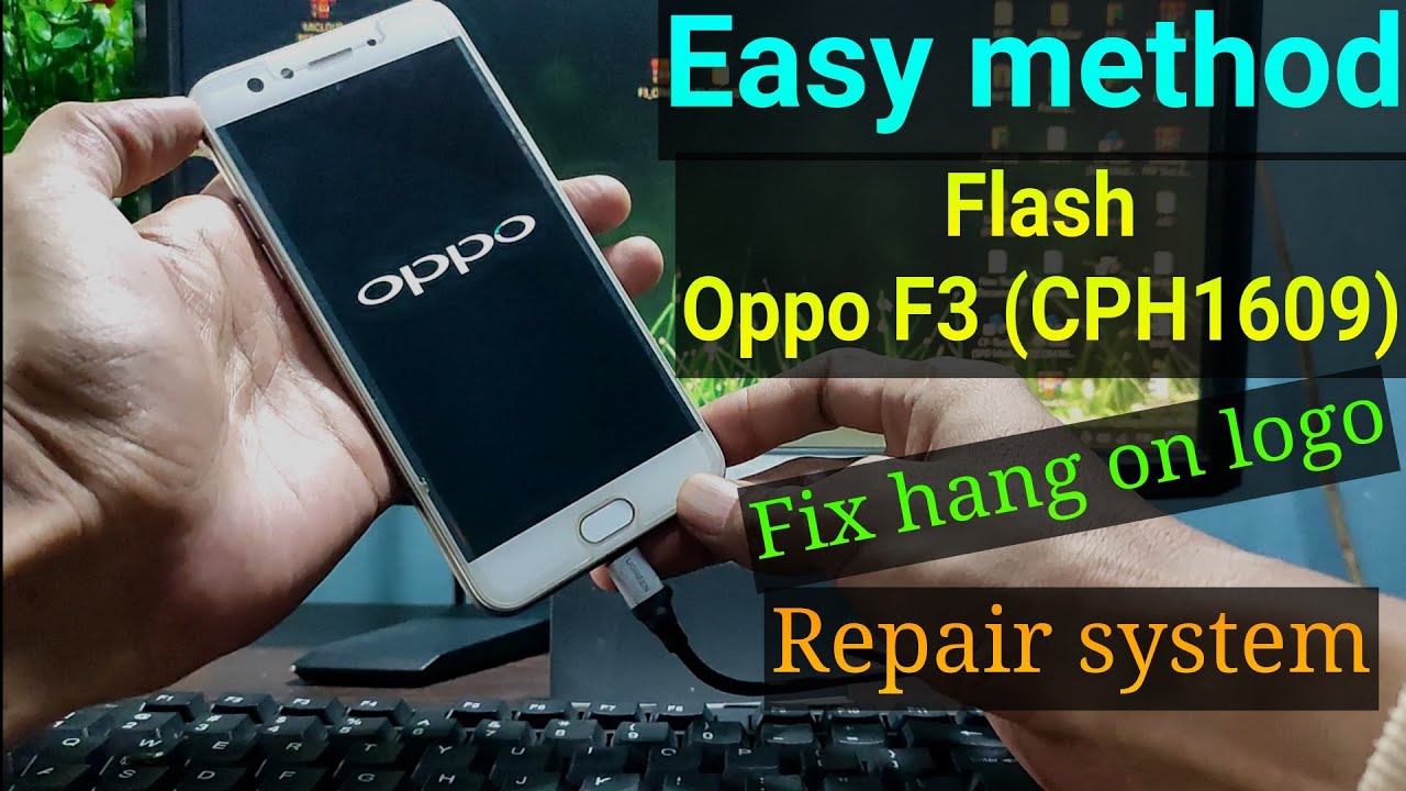 Flash Oppo F3 (CPH1609)