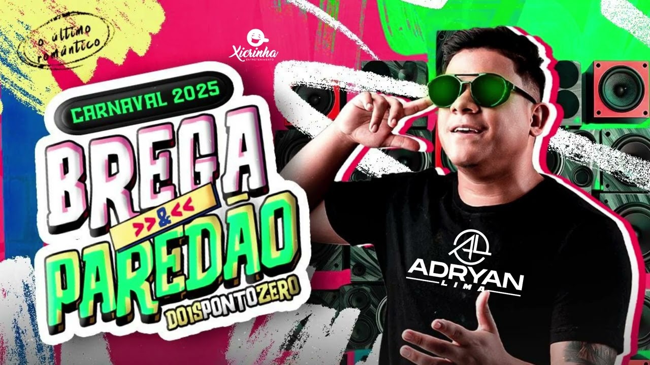 ADRYAN LIMA - BREGA & PARED&Atilde;O 2.0 - CD NOSSA PRAIA 2025