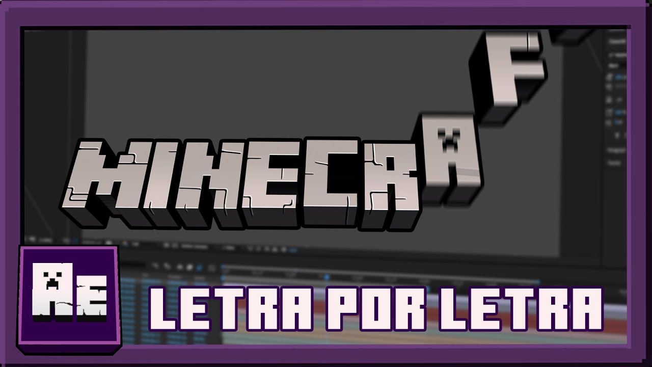 como ANIMAR LOGO DE MINECRAFT LETRA POR LETRA - AfterEfects