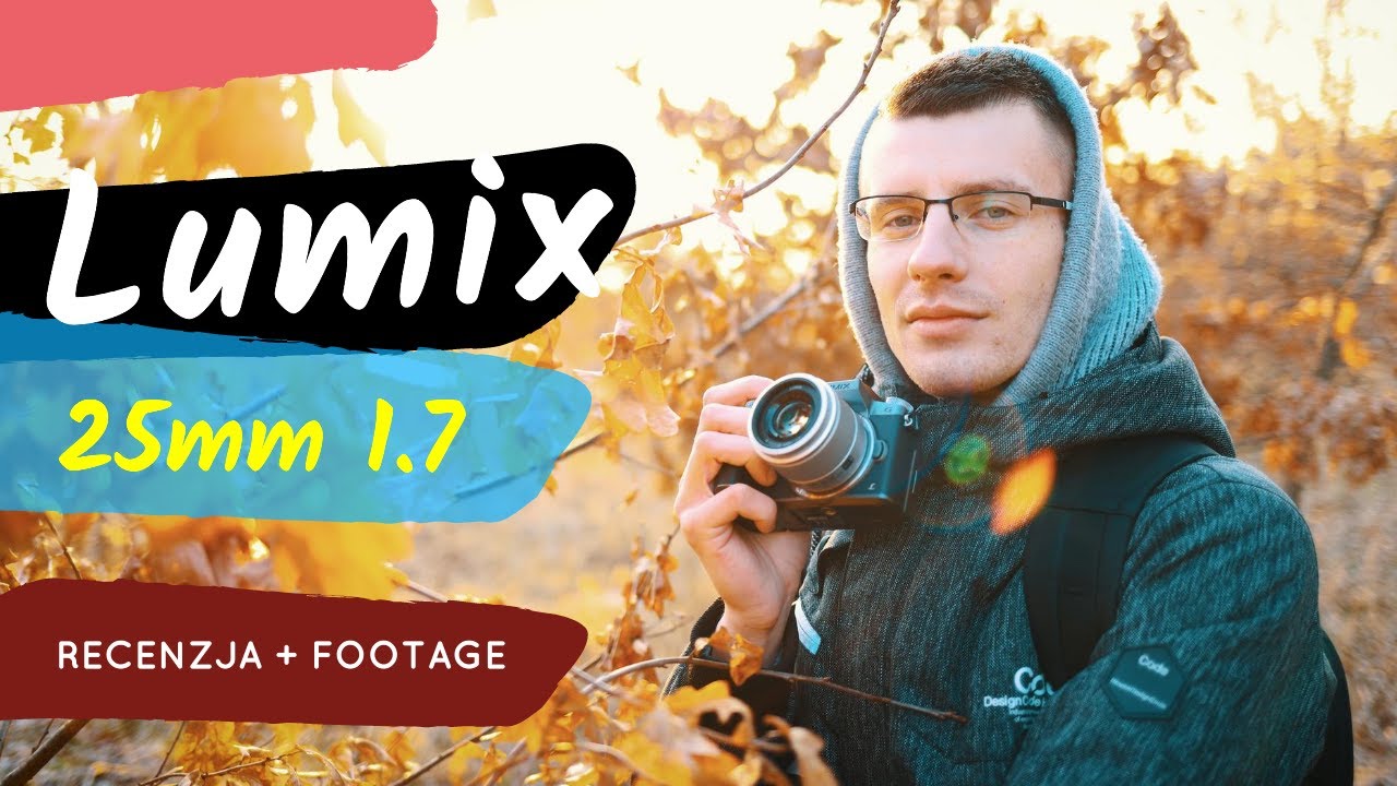 Panasonic LUMIX 25mm 1.7 - Lens REVIEW PL + Footage