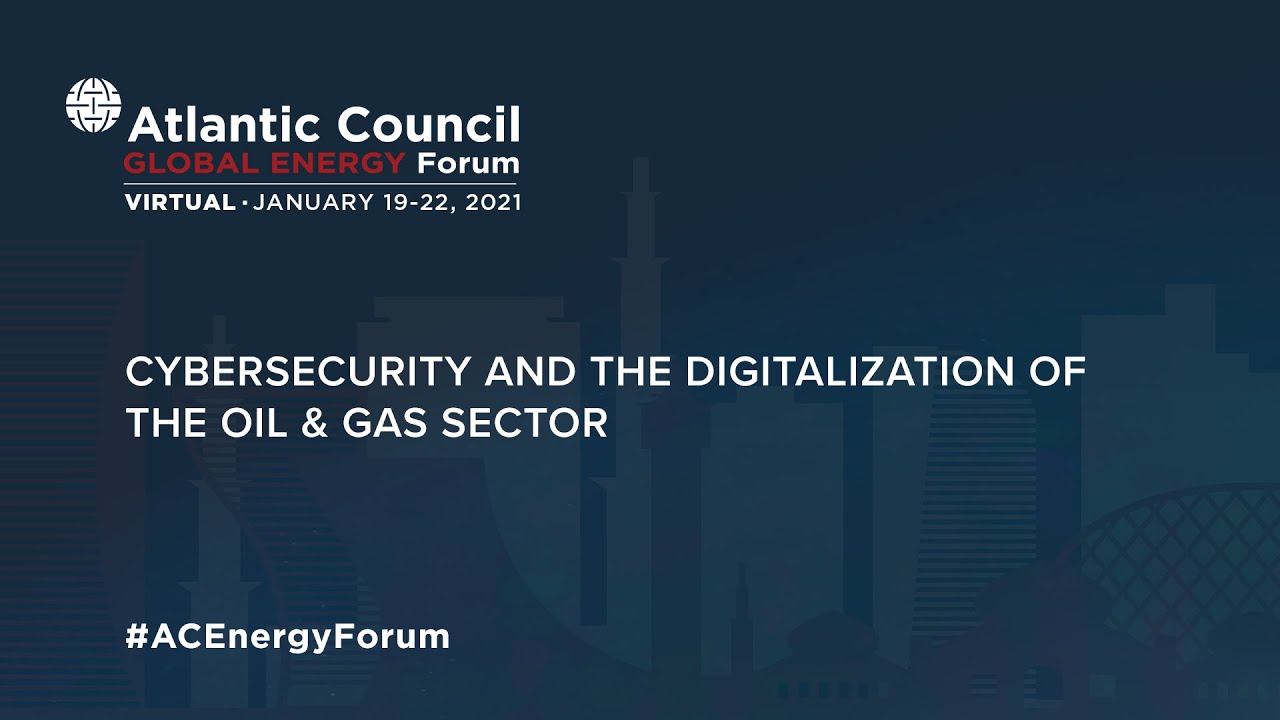 Cybersecurity and The Digitalization of The Oil & Gas Sector