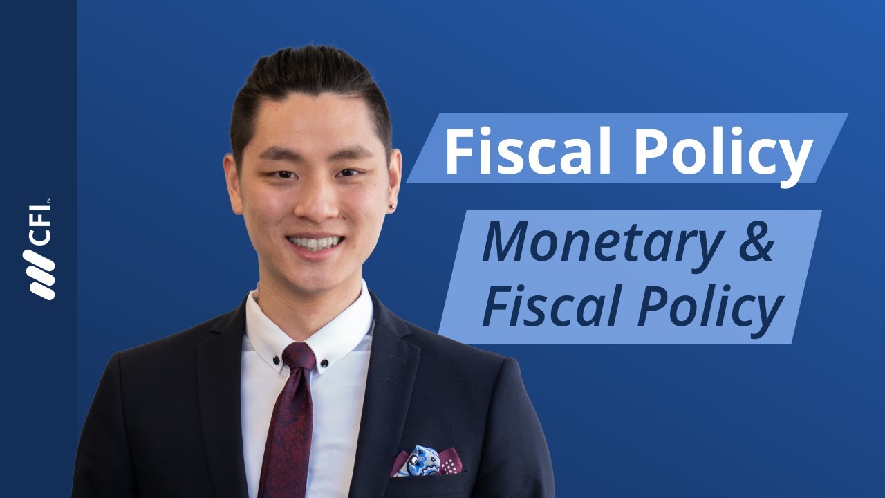 Fiscal Policy | Monetary & Fiscal Policy