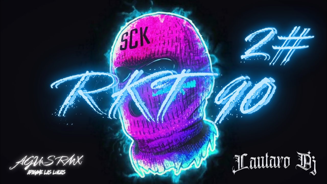 RKT 90 #2 - Lautaro DJ FT Agus RMX FT @zetarrmxdj 🔥🥵