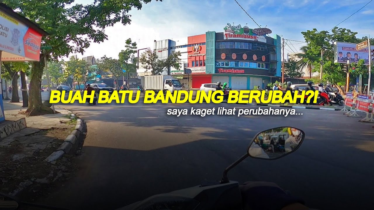 BUAH BATU BERUBAH! kini jadi pusat perhatian di Bandung