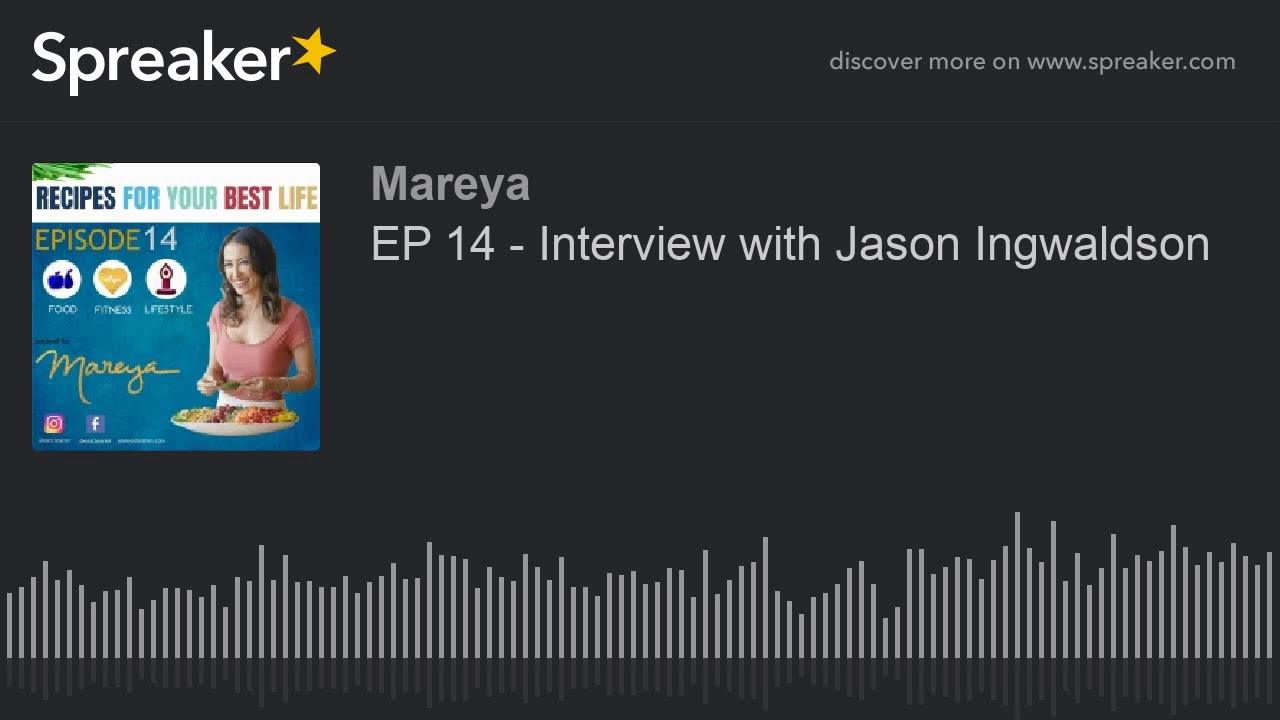 EP 14 - Interview with Jason Ingwaldson (part 2 of 3, made with Spreaker)