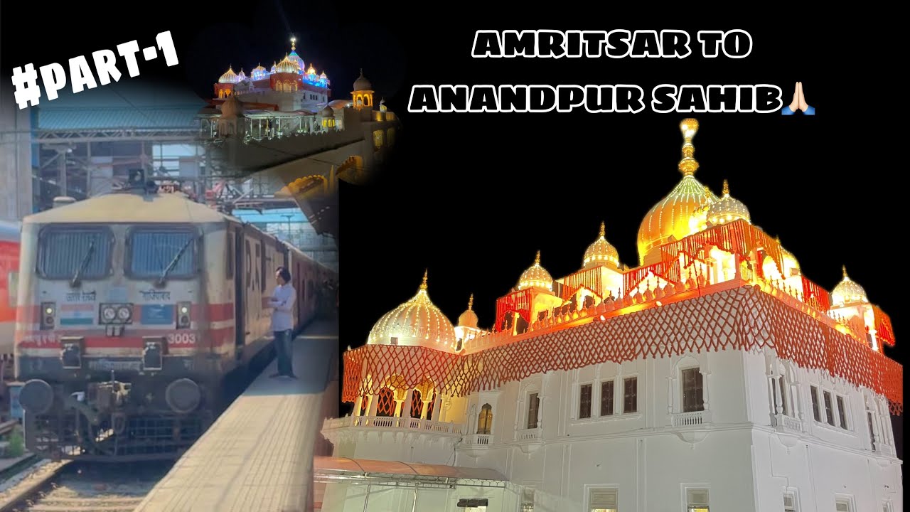 Amritsar To Anandpur Sahib Journey On Train 🚊 | Full masti 😂 | #train #anandpursahib